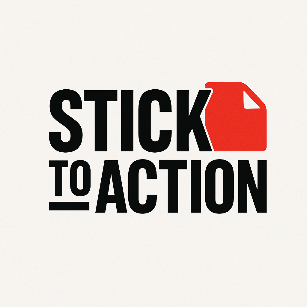 Stick To Action